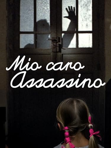  Mio caro assassino