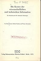 Die Kosten Der Wissenschaftlichen Und Technischen Information: Ein Standardsystem F�r Statistische Erhebungen 3794034511 Book Cover