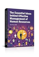 The Essential Ideas behind Effective Management of Human Resources 1649977905 Book Cover