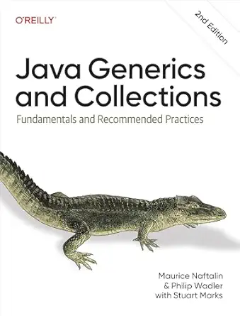 Java Generics and Collections: Fundamentals and Recommended Practices 2nd Edition-Wow! eBook