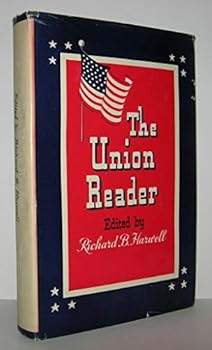 THE UNION READER As the Union Saw the War