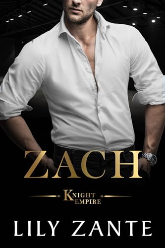 Zach (Knight Empire Book 4)