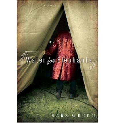[ Water for Elephants [ WATER FOR ELEPHANTS ] B... B00DFMGFF4 Book Cover