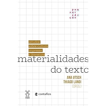 Capa do livro Materialidades do texto: estudos sobre cultura impressa e literatura