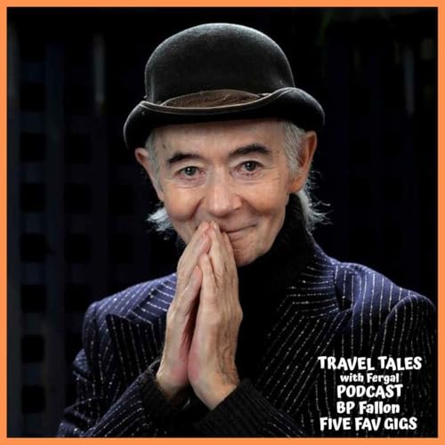 Music Guru BP Fallon's Five Fav Gigs