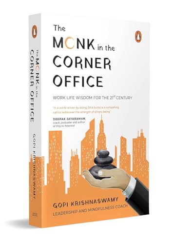 Image of The Monk in the Corner Office: Work Life Wisdom for the 21st Century | High Performance & Leadership Without Burnout
