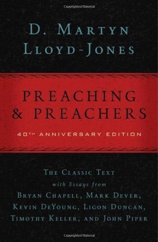 Preaching And Preachers: 40th Anniversary Editi... B00DEK9GOE Book Cover