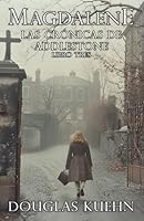 Magdalene: 23 de agosto de 1936 - 16 de noviembre de 1936 1956122796 Book Cover