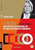 martha alles libros  5 pasos para transformar una oficina de personal en un área de Recursos Humanos - 2da Edición