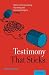 Testimony That Sticks: The Art of Communicating Psychology and Neuropsychology to Juries