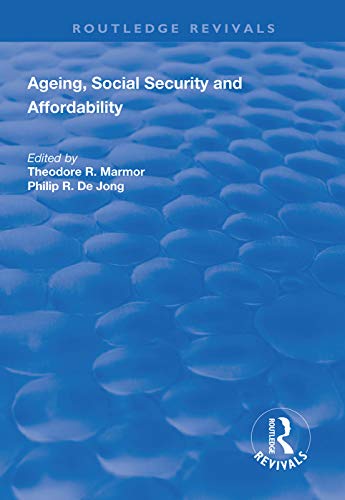 Preisvergleich Produktbild Ageing, Social Security and Affordability (Routledge Revivals)