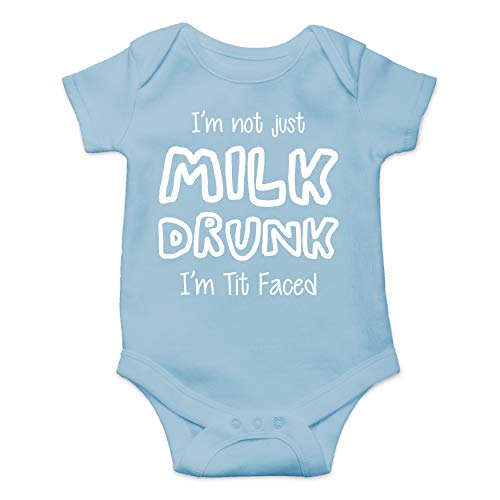 I Am Not Just Milk Drunk I'm Tit Faced - Baby Humor - Funny Cute Infant Creeper, One-Piece Baby Bodysuit (Light Blue, 12 Months) I Am Not Just Milk Drunk I'm Tit Faced - Baby Humor - Funny Cute Infant Creeper, One-Piece Baby Bodysuit (Light Blue, 12 Months)