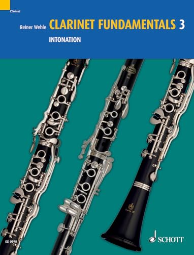 Clarinet fundamentals Volume 3 Intonation méthode exercices clarinette