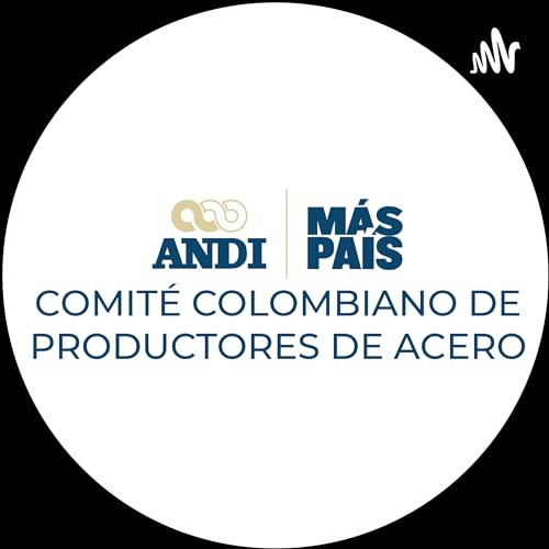 Historias de Acero | Acerías PazdelRio | Ep12