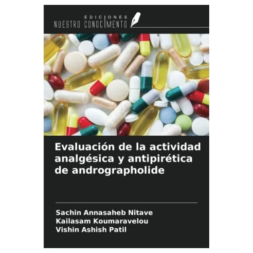 Evaluación de la actividad analgésica y antipirética de andrographolide