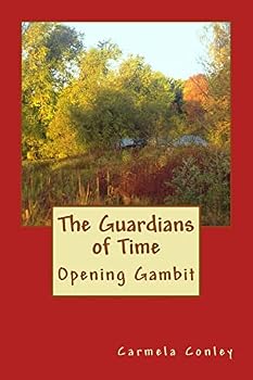 Paperback The Guardians of Time: Opening Gambit Book