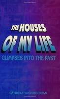 Houses of My Life 0970315600 Book Cover