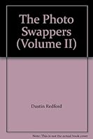 The Photo Swappers (Volume II) B005IKQ05Q Book Cover