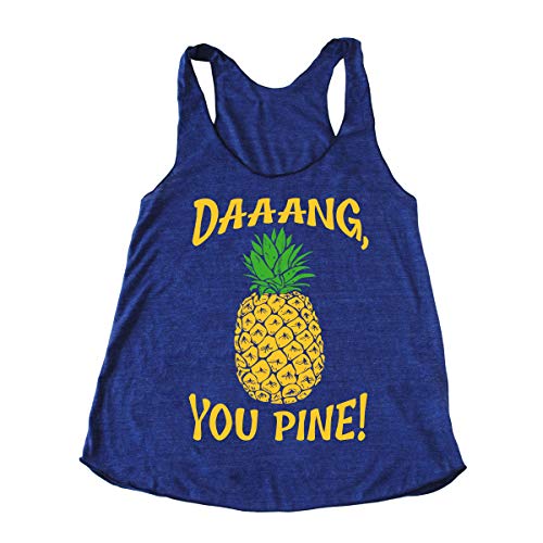 Women's Dang You Pine Pineapple T-Shirt - Funny Vegan Shirt #TOP2