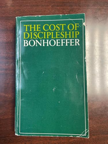 The Cost of Discipleship