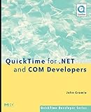 QuickTime for .NET and COM Developers (QuickTime Developer Series)