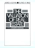 The Valuation of Real Estate