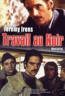 Travail au Noir: Moonlighting