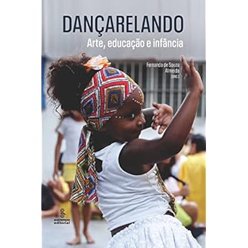 Capa do livro Dançarelando: Arte, educação e infância