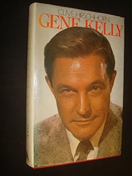 Gene Kelly A biography