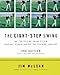 The Eight-Step Swing, 3rd Edition