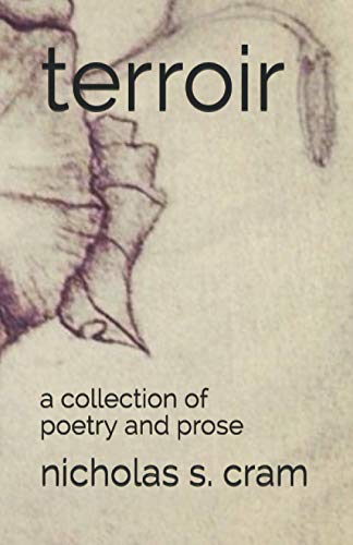 TERROIR: A collection of poetry and prose