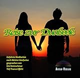 Reise zur Dualseele CD: Geführte Meditation