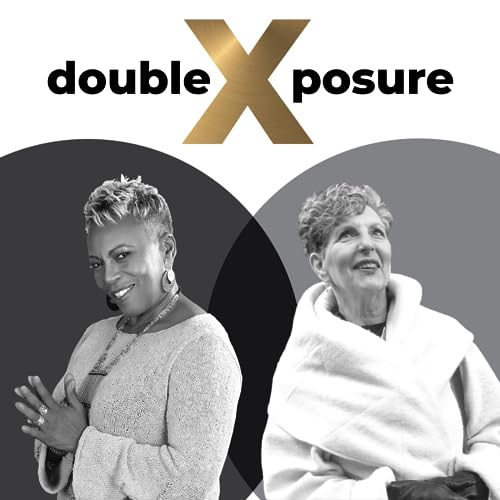 doubleXposure Podcast Podcast Por Marcie Sillman and Vivian Phillips arte de portada