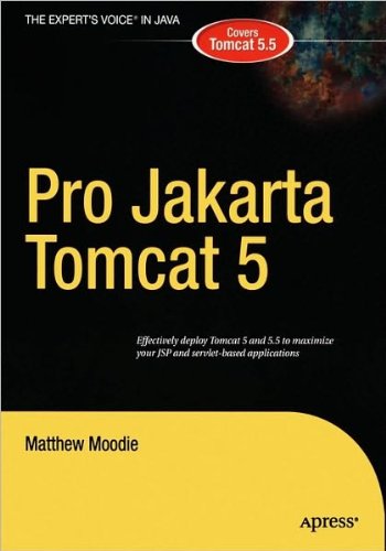 Pro Apache Tomcat 5/5.5 (Expert's Voice (text only) 2nd(Second) edition ...
