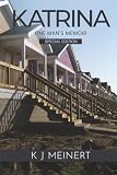 KATRINA: One Man’s Memoir Special Edition