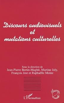 Paperback DISCOURS AUDIOVISUELS ET MUTATIONS CULTURELLES [French] Book