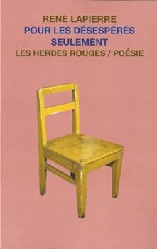 Paperback POUR LES DESESPERES SEULEMENT [French] Book