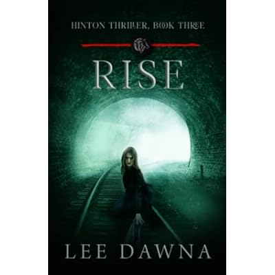 Rise: Hinton Thriller Series Book 3
