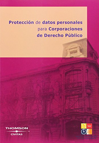 Proteccion Datos Personales para Corporaciones Derecho Publico