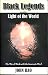 Black Legends and the Light of the World