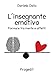 L'insegnante Emotivo. Formare Tra Mente E Affetti - 3