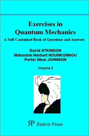 Buy Exercises in Quantum Mechanics: A Self-Contained Book of Questions and Answers: 3 — BookShops.in
