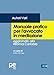 Manuale Pratico Dell'avvocato In Mediazione. Aggiornato Alla Riforma Cartabia - 3