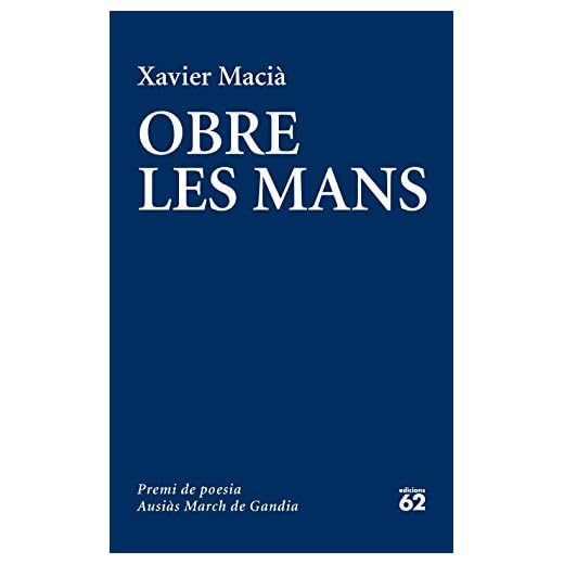 Obre les mans: LIII Premi de Poesia Ausiàs March de Gandia