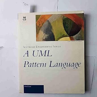 A UML Pattern Language (The Mtp Software Engineering Series) : Evitts ...