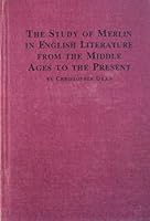 A Study of Merlin in English Literature from the Middle Ages to the Present Day: The Devil's Son 0773495320 Book Cover