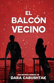 Paperback El balcón vecino (Spanish Edition) [Spanish] Book