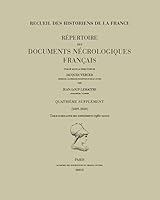 Repertoire Des Documents Necrologiques Francais. Quatrieme Supplement (2009-2020): Table Cumulative Des Supplements (1980-2020) 287754401X Book Cover