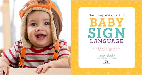 Rockridge Press ILLUSTRATIONS, UNSPECIFIED The Complete Guide To Baby Sign Language: 200+ Signs thumb #4