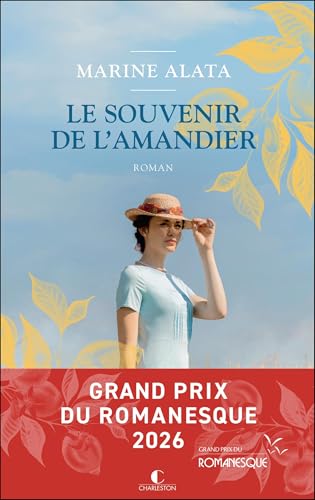 Le Souvenir de l'amandier (French Edition)